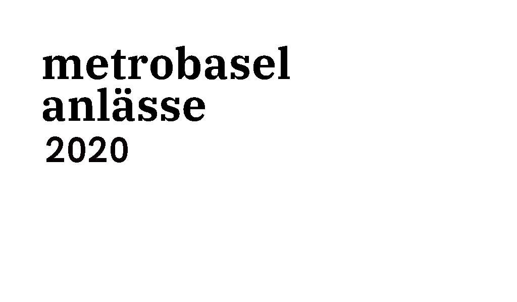 metrobasel Anlässe 2020